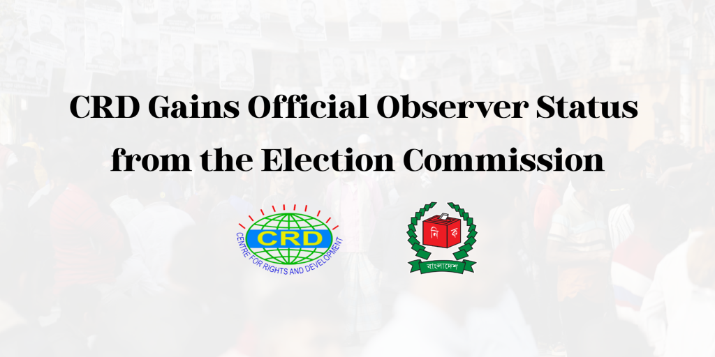 CRD Gains Official Observer Status from the Election Commission | CRD